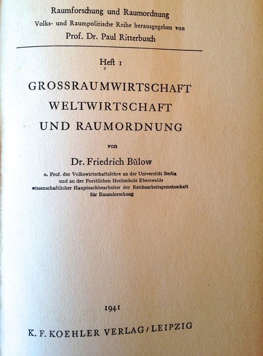 Bulow, Friedrich - Grossraumwirtschaft, Weltwirtschaft und Raumordnung
