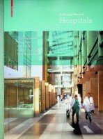 Wagenaar, C. e.a. - Hospitals, A Design Manual