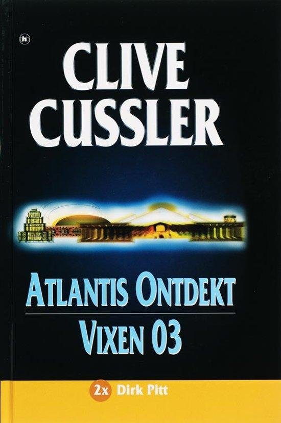 Cussler, Clive - Atlantis ontdekt  - Vixen 03