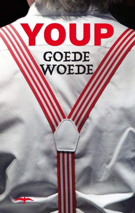 Youp van 't Hek - Youp van 't Hek - Goede woede