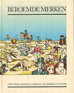 VISSER, THEO EN ROBERT-JAN HEIJNING. - Beroemde merken.