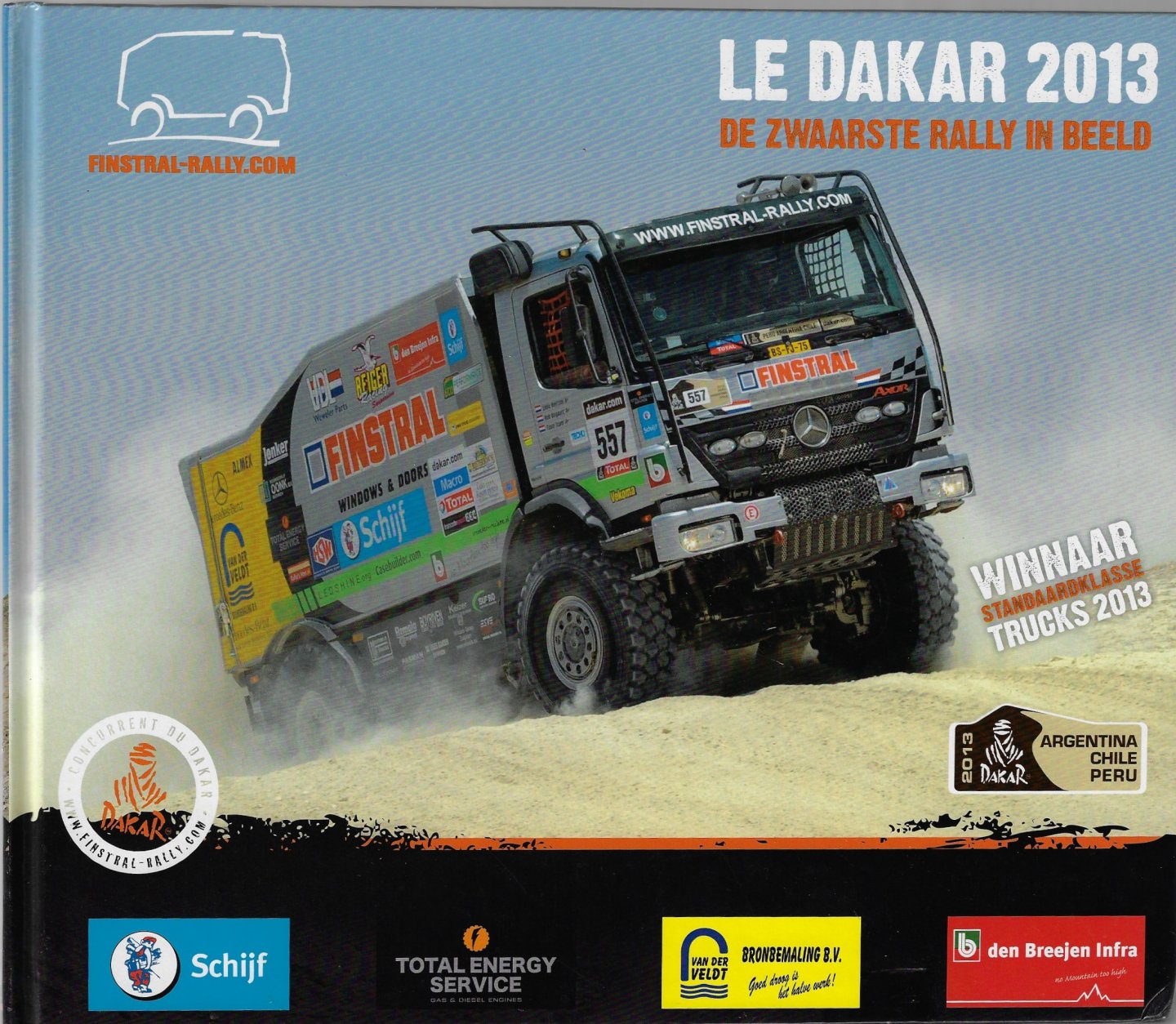 Several writers - Le Dakar 2013  (Argentina Chile Peru) -De zwaarste rally in beeld