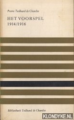 Teilhard de Chardin, Pierre - Het voorspel 1914/1916