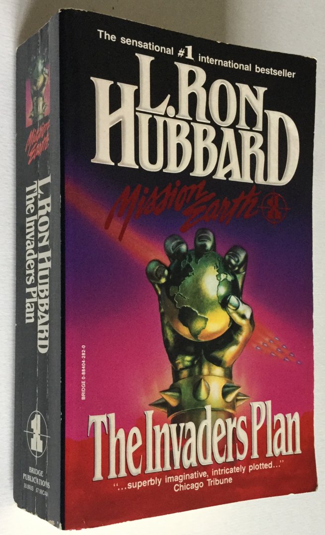 Hubbard, L. Ron - The Invaders Plan - Volume 1 of the Mission Earth dekalogy