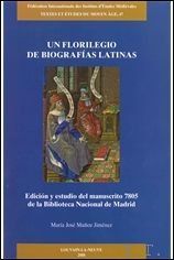 M. J. Munoz Jimenez - florilegio de biografias latinas, Edicion y estudio del manuscrito 7805 de la Biblioteca Nacional de Madrid