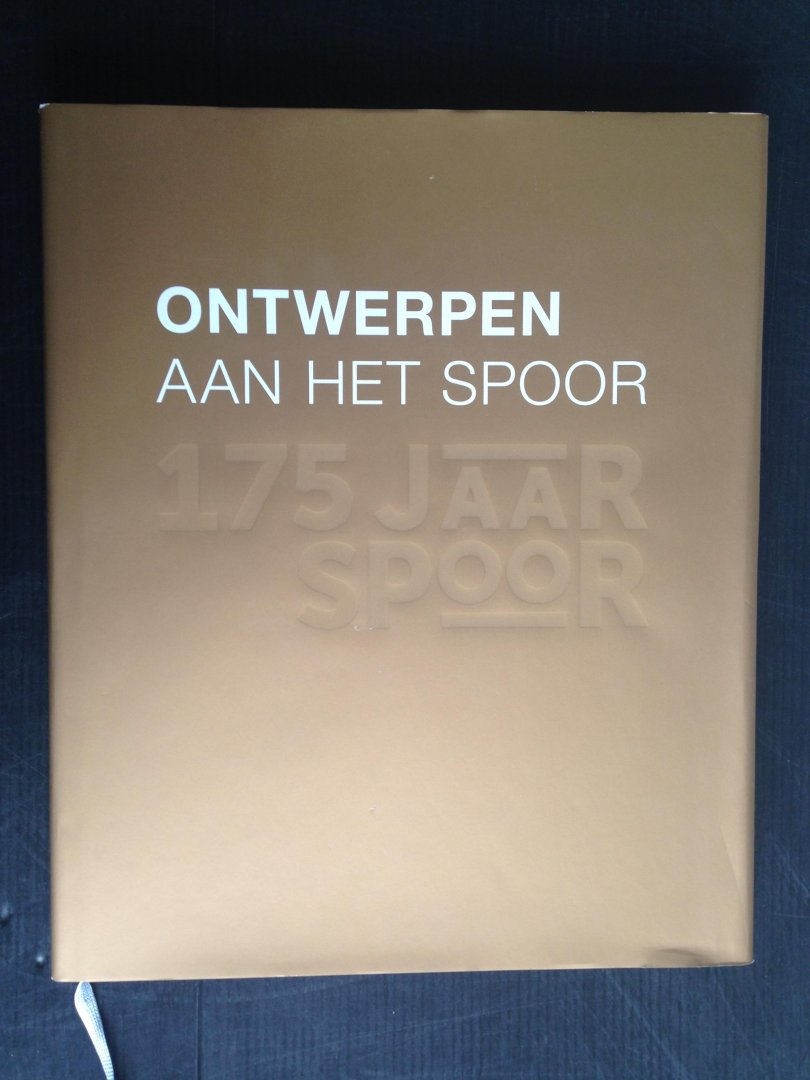  - Ontwerpen aan het spoor, 175jaar spoor