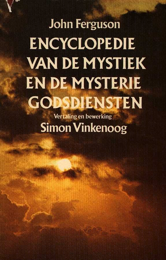 Ferguson, John - Encyclopedie van de mystiek en de mysterie godsdiensten