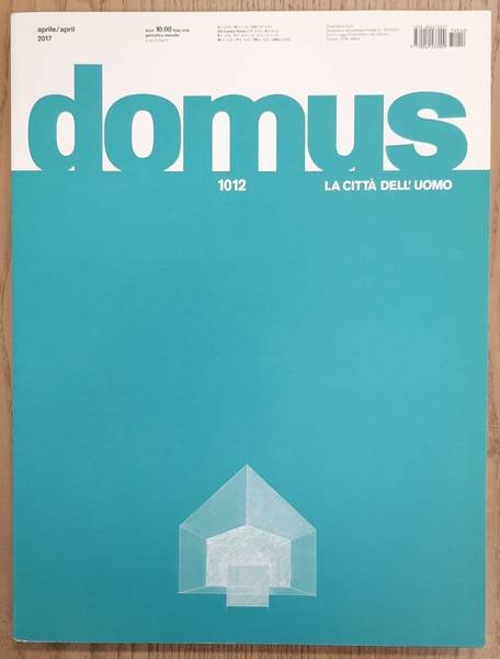 DOMUS. - Domus. Numero. La città dell' uomo. 1012