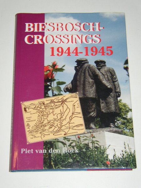 Hoek, P. van den - Biesbosch - crossings 1944-1945  Met een ten geleide van Z.K.H. Prins Bernard