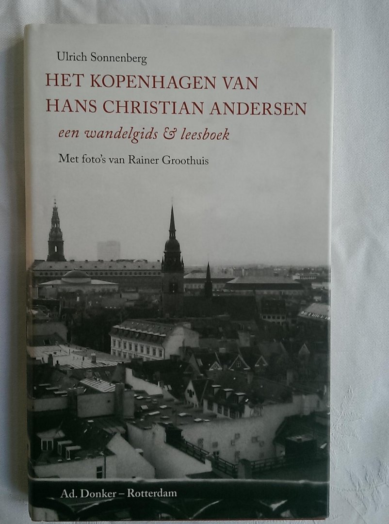 Sonnenberg, Ulrich - Het Kopenhagen van Hans Christian Andersen / een wandelgids en leesboek