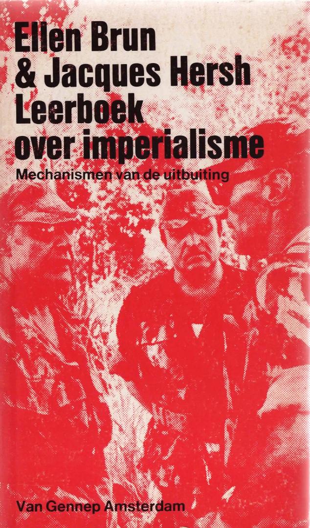 Brun, Ellen en Jacques Hersh - Leerboek over imperialimse, 1975