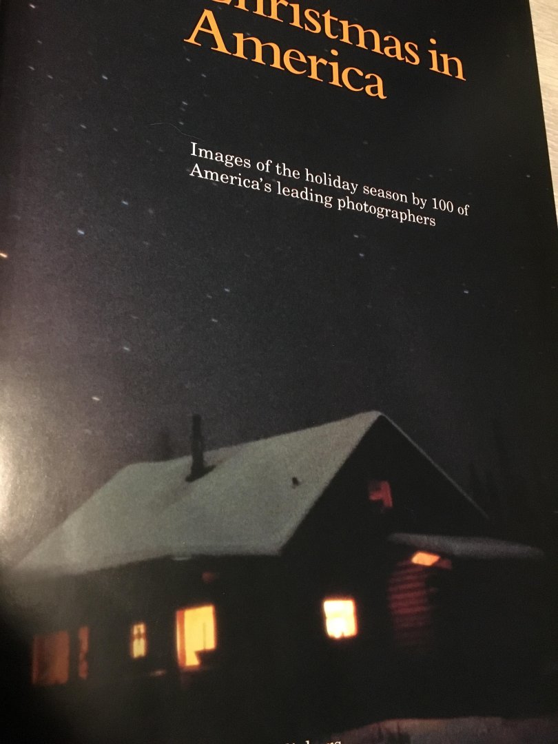  - Christmas in America, images of the holiday season by 100 of America’s Leading photograpers