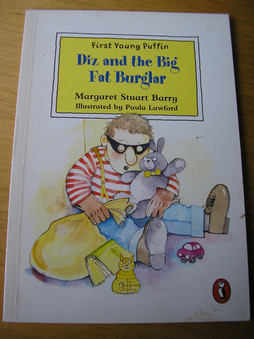 Stuart Barry, Margaret - Diz and the Big Fat Burglar  (First Young Puffin)