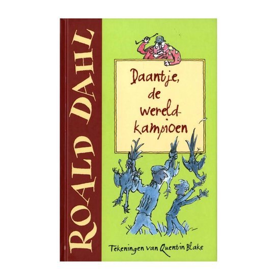 Dahl, Roald - Daantje, de wereldkampioen