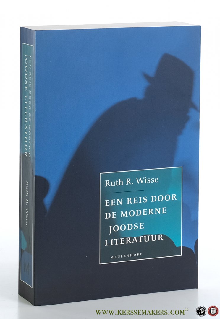 Wisse, Ruth R. - Een reis door de moderne joodse literatuur.