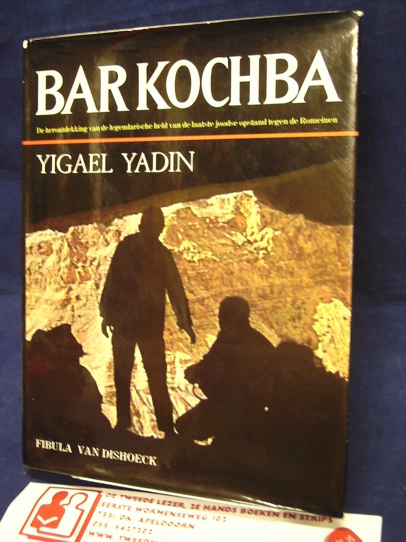 Yadin, Yigael - Bar Kochba
