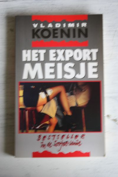Koenin, Vladimir - Het exportmeisje / export meisje