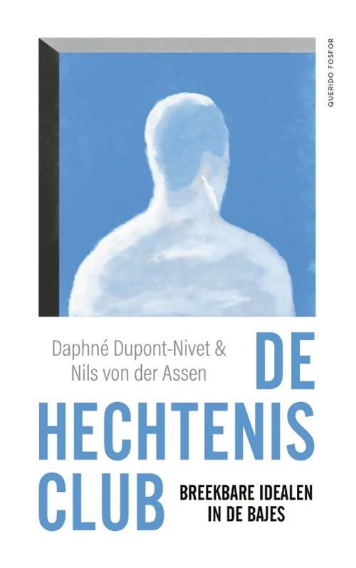 Daphné Dupont-Nivet ; Nils von der Assen - De hechtenisclub