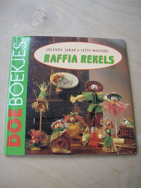 Jakab, Jolanda en Letty Wouters - Doeboekjes : Raffia Rekels