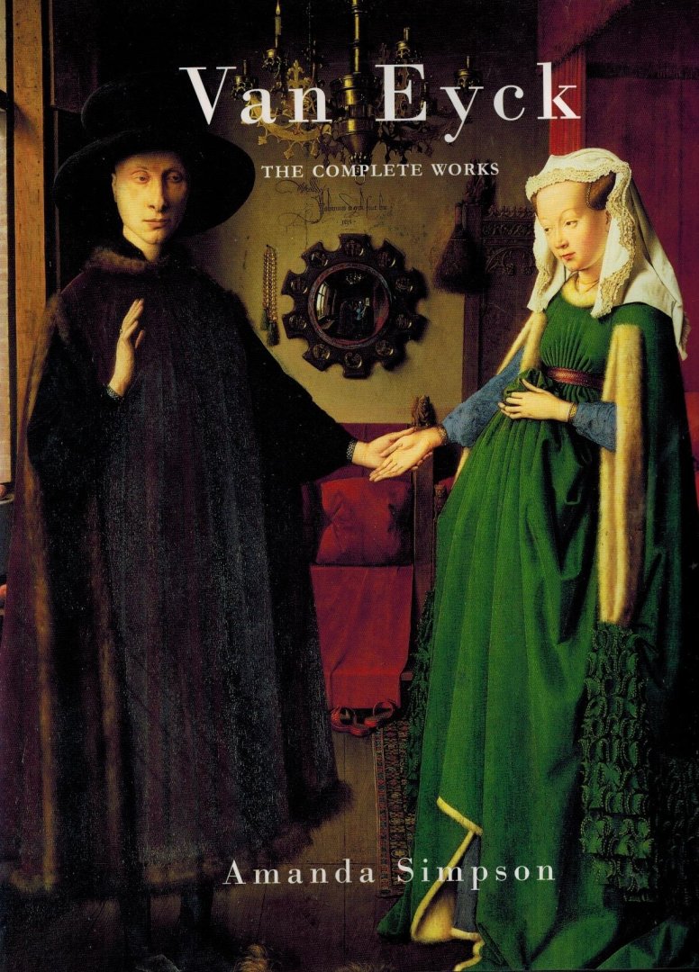 Simpson, Amanda - Van Eyck The Complete Works