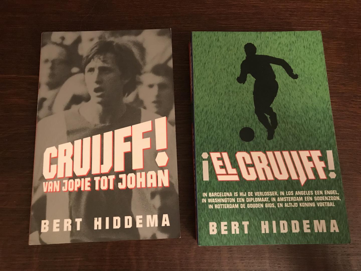 Bert Hiddema - Cruijff, van Jopie tot Johan / El Cruijff (biografie in twee delen)