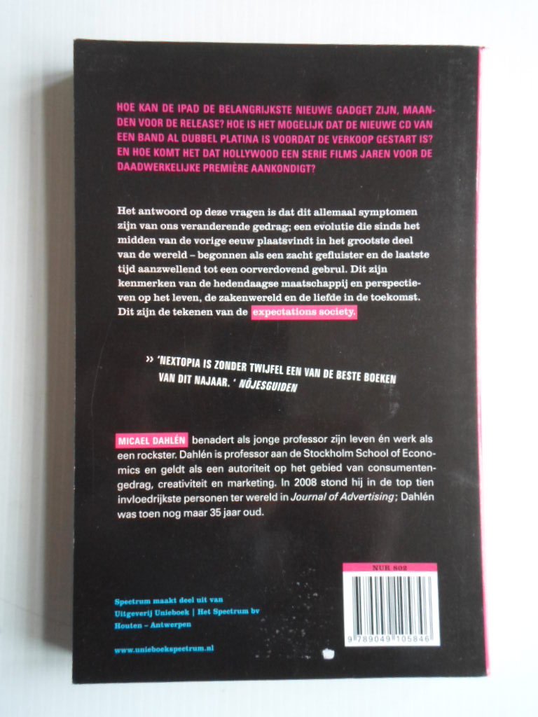 Dahlén, Micael - Nextopia, Leven, liefde en zaken in de expectations society