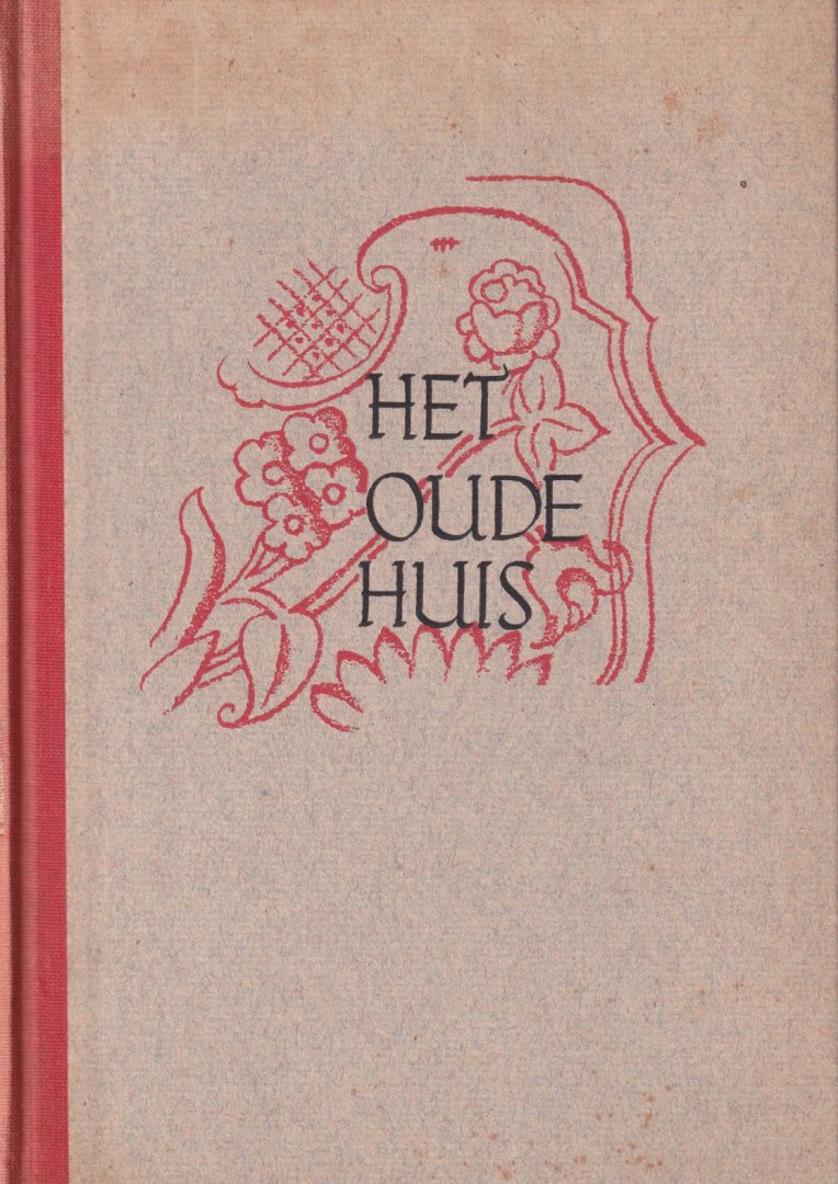 Schendel, Arthur van - Het oude huis