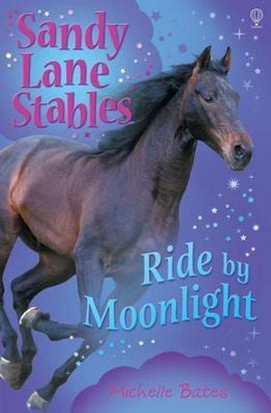 Bates, Michelle - Ride by Moonlight / Sandy Lane Stables