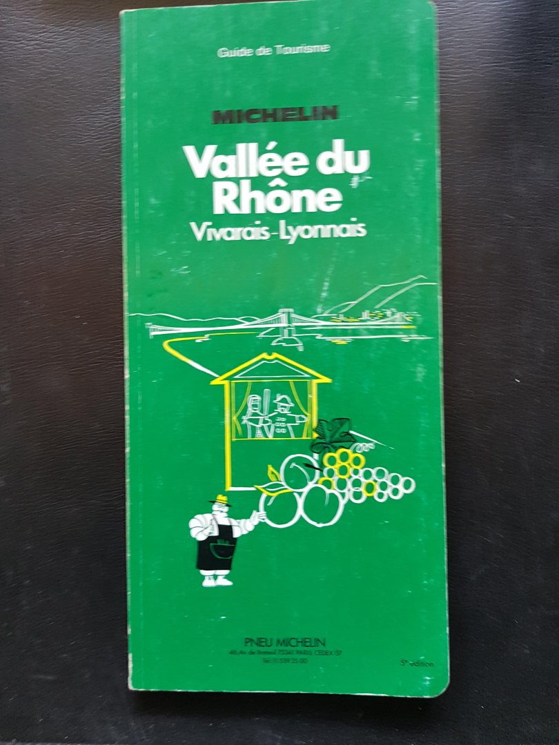 Redactie Michelin - Vallée du Rhône - Vivarais - Lyonnais