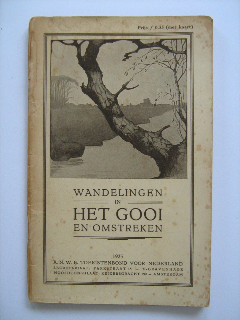  - WANDELINGEN in HET GOOI en Omstreken uitgave ANWB 1925