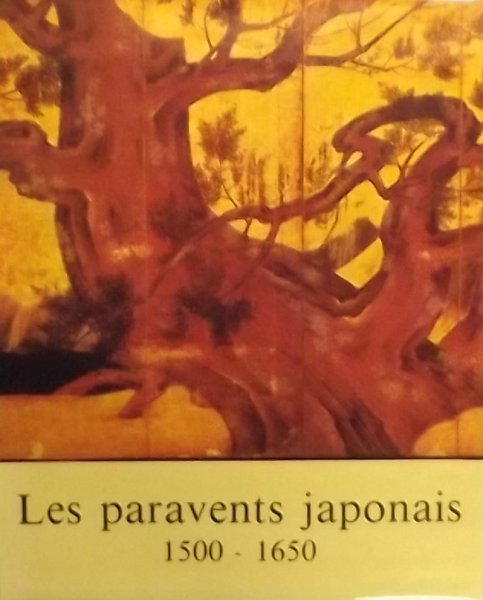 Scrépel, Henri. - Les Paravents japonais de paysages 1500-1650