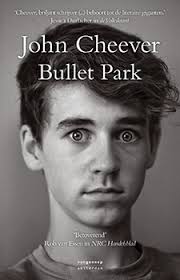 Cheever, John - Bullet Park
