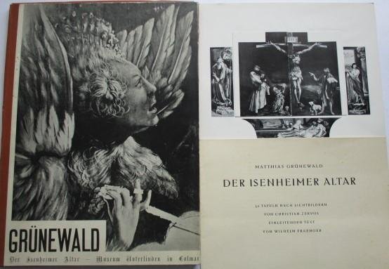 Zervos, C. and Fraenger, W. - Matthias Grünewalds Isenheimer Altar - 32 Tafeln nach Lichtibildern.