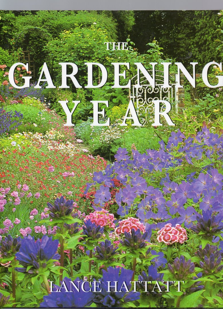 Hattatt Lance - The Gardening Year
