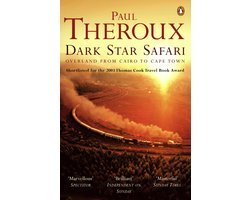 Paul Theroux - Dark Star Safari