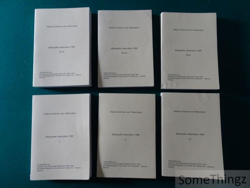 Marc Jacobs, Hilde Schoefs en Jeroen Wauters. - Bibliografie volkscultuur. [6 jaarboeken: 1994 (xlvii), 1995 (xlviii), 1996 (xlix), 1997(l), 1998 (li), 1999 (lii).]