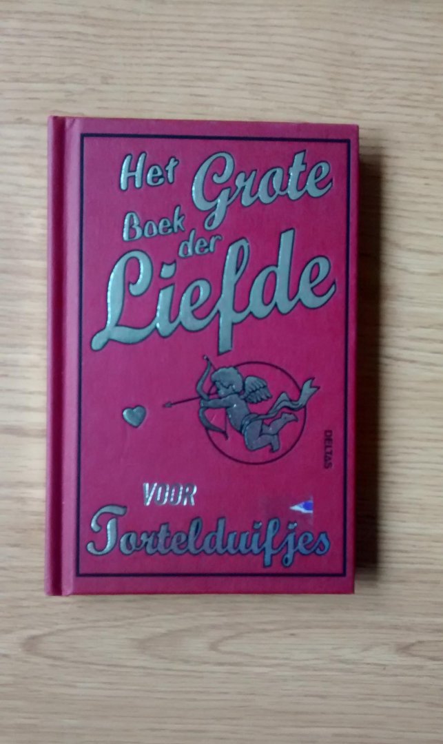 Gribble, Kate - Het grote boek der liefde / voor tortelduifjes
