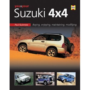 Guinness, Paul - You & Your Suzuki 4x4 / Buying, Enjoying, Maintaining, Modifying