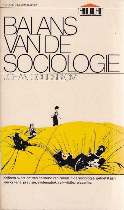 Goudsblom,J. - Balans van de sociologie / druk 1