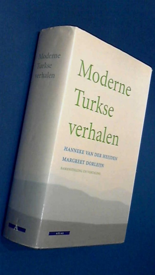Heijden, Hanneke van der (red) - Moderne Turkse verhalen