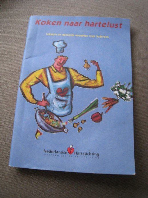Rhoer-ter Bals, Sonja van der (recepten) / Posma Rob (tekst inleiding) - Koken naar hartelust - Lekkere en gezonde recepten voor iedereen