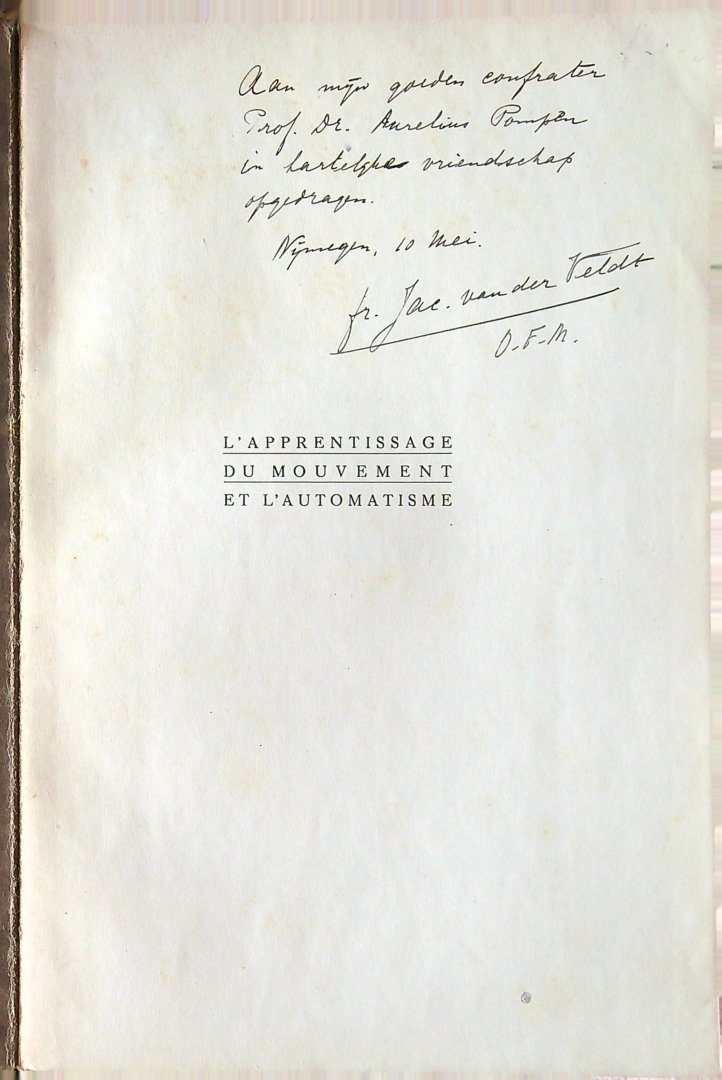 Veldt, J.van der - L'Apprentissage du mouvement et l'automatisme ètude expérimentale