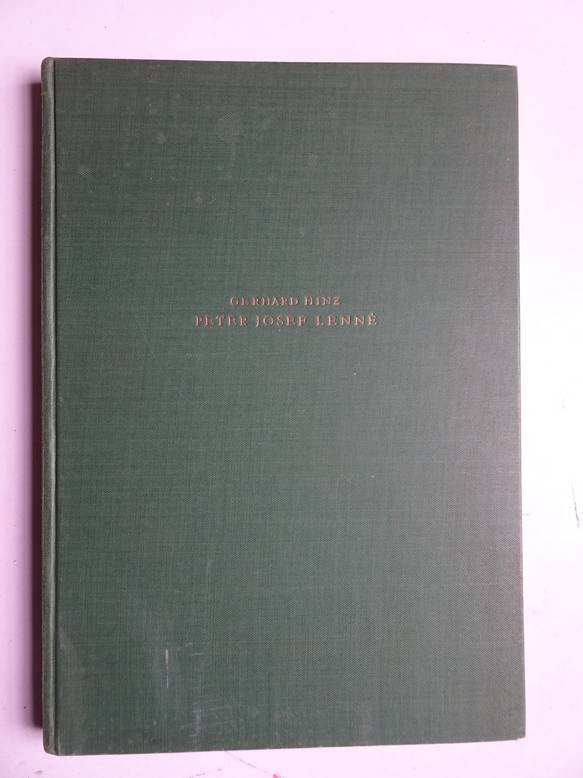 Hinz, Gerhard. - Peter Josef Lenné und seine bedeutendsten Schöpfungen in Berlin und Potsdam.