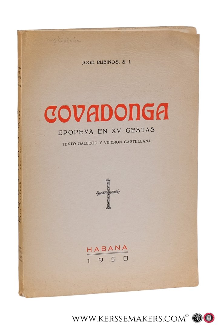 Rubinos, Jose. - Covadonga. Epopeya en XV gestas. Texto Gallego y versión castellana.