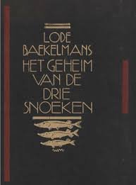 Baekelmans, Lode - Het geheim van de drie snoeken