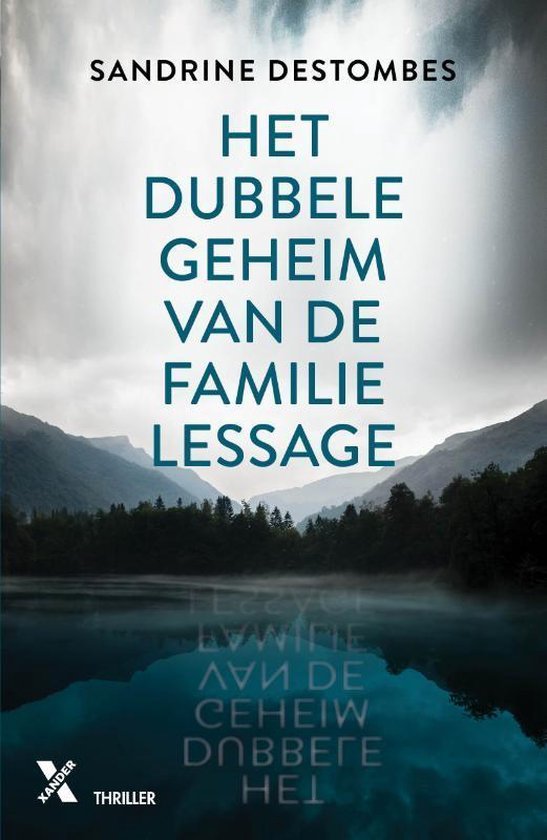Destombes, Sandrine - Het dubbele geheim van de familie Lessage