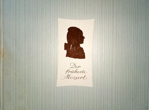 Mozart, W.A.: - Der früheste Mozart