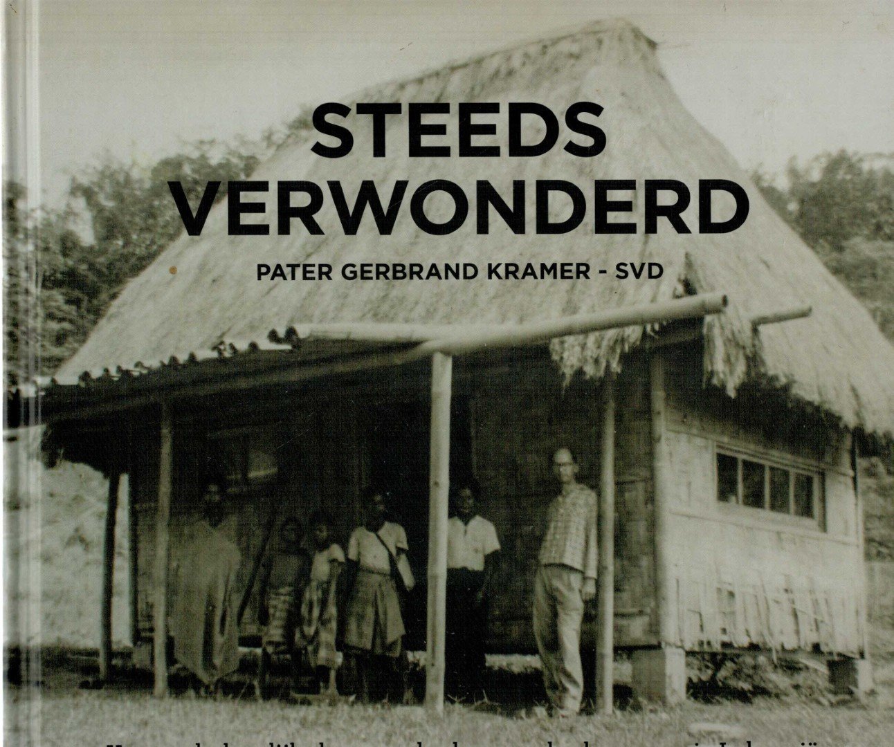 Kramer, Gerbrand - Steeds verwonderd
