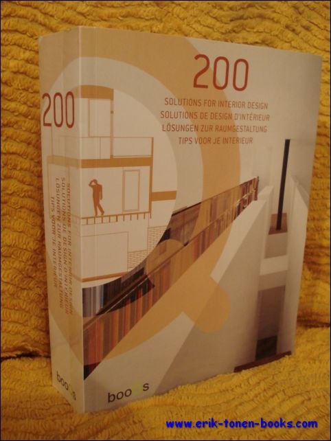 Schleifer, Simone K. - 200 Solutions For Interior Design. English, french, german and dutch text.
