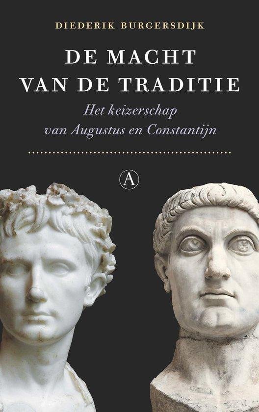 Burgersdijk, Diederik - De macht van de traditie